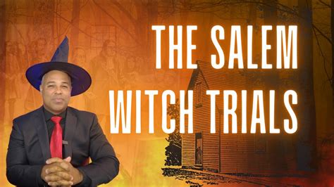 The Salem Witch Trials: An Investigation into Unexplained Events